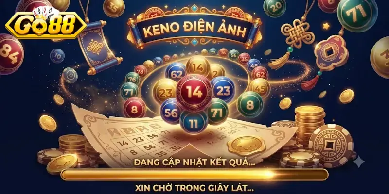 Keno Go88 trải nghiệm lô đề hiện đại dễ chơi dễ trúng thưởng