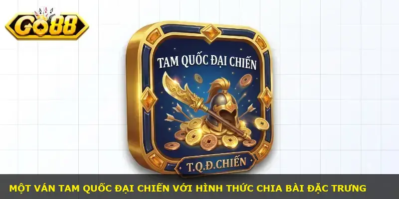 Tam quốc đại chiến GO88 - ảnh 2