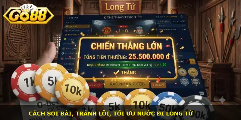 Long Tứ GO88 - ảnh 3