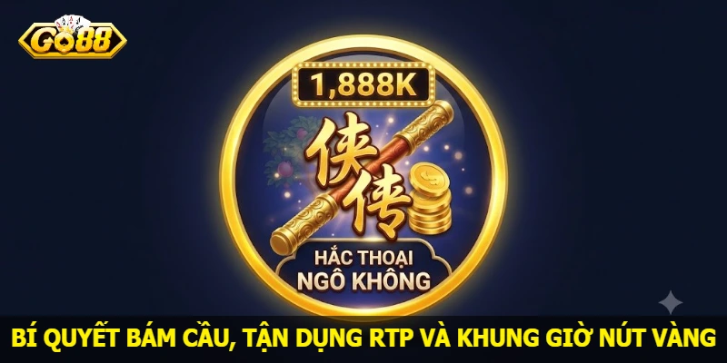 bi-quyet-bam-cau-tan-dung-rtp-va-khung-gio-nut-vang