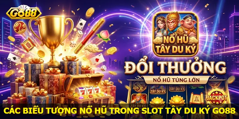 cac-bieu-tuong-no-hu-trong-slot-tay-du-ky-go88