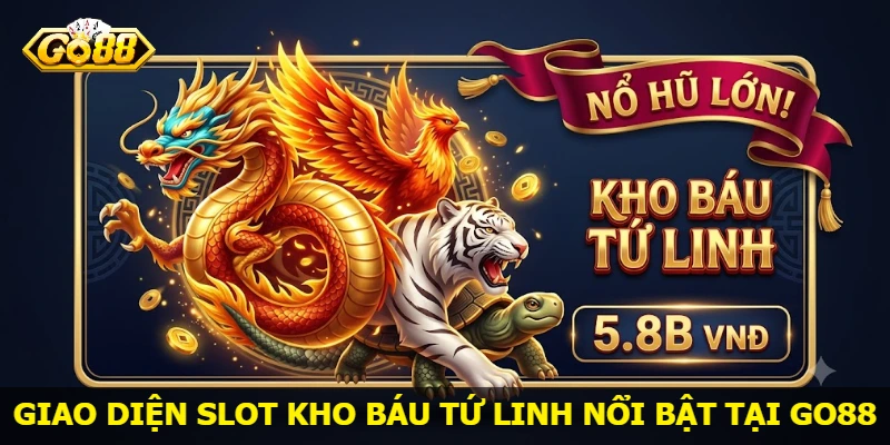 giao-dien-slot-kho-bau-tu-linh-noi-bat-tai-go88