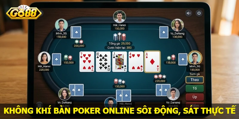 khong-khi-ban-poker-online-soi-dong-sat-thuc-te