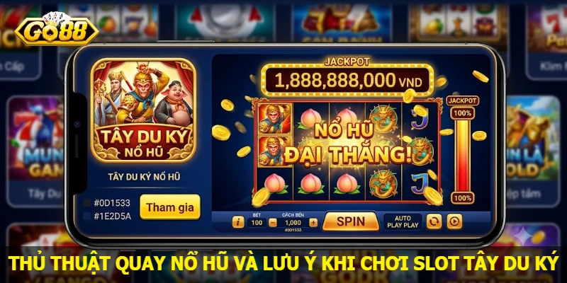 thu-thuat-quay-no-hu-va-luu-y-khi-choi-slot-tay-du-ky